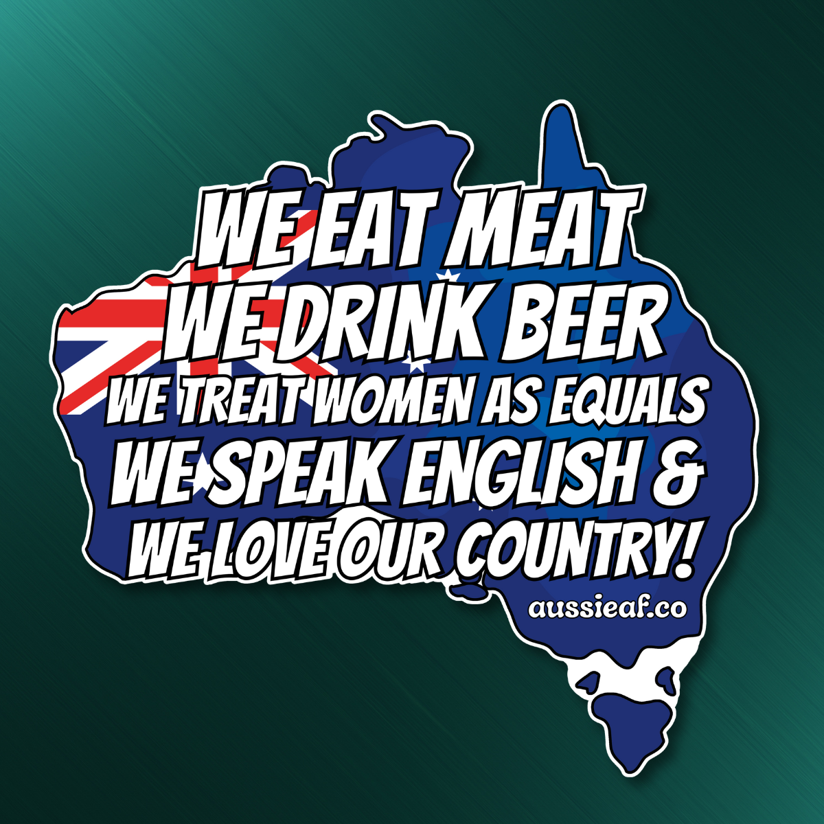 We Love Our Country Australian Flag Statement Car Bumper Sticker