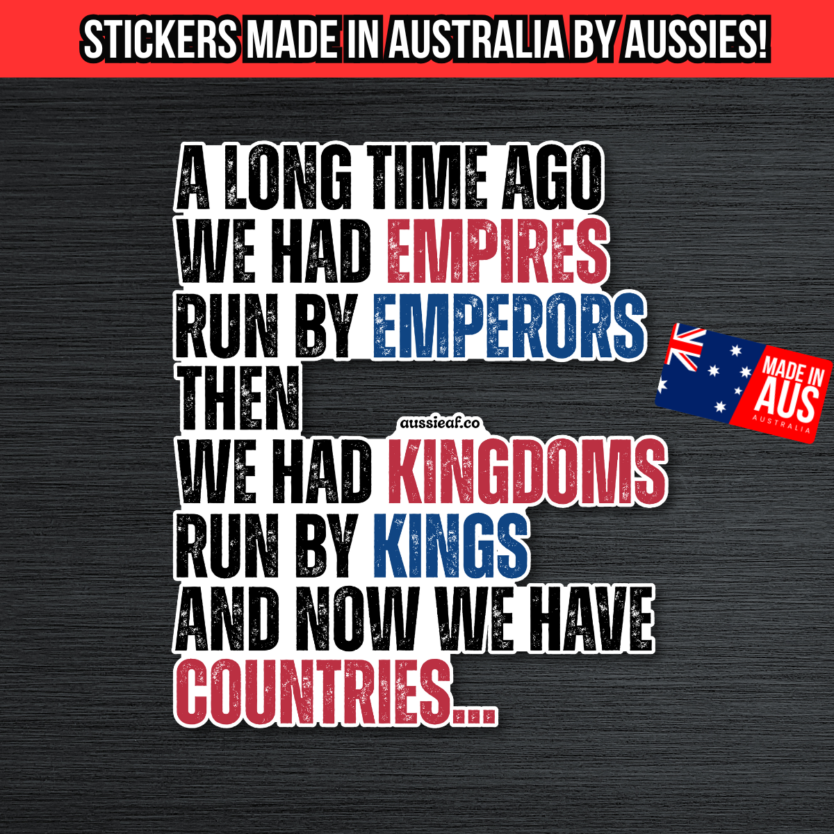 A Long Time Ago We Had Empires UV Vinyl Bumper Sticker