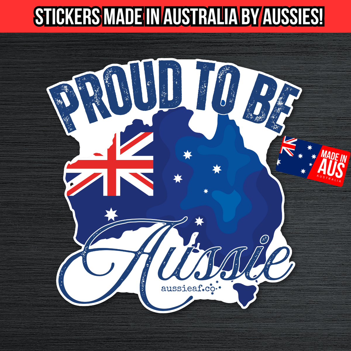 Proud to be Aussie Australian Flag UV Vinyl Bumper Sticker