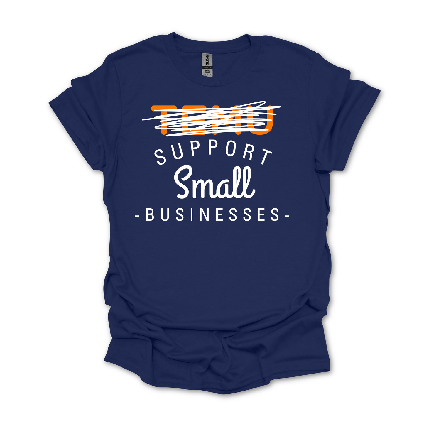Support Small Businesses Shirt