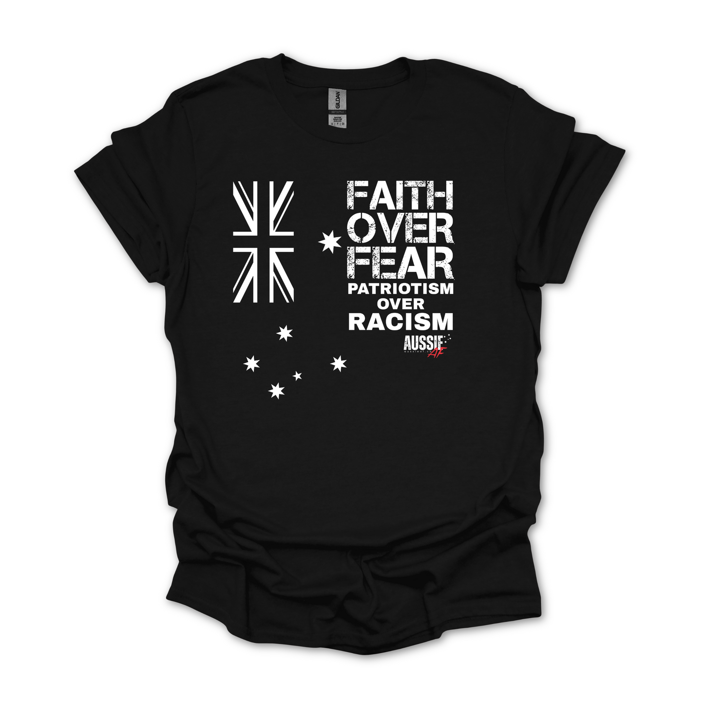 Faith Over Fear Patriotism Over Racism Australian Flag Shirt