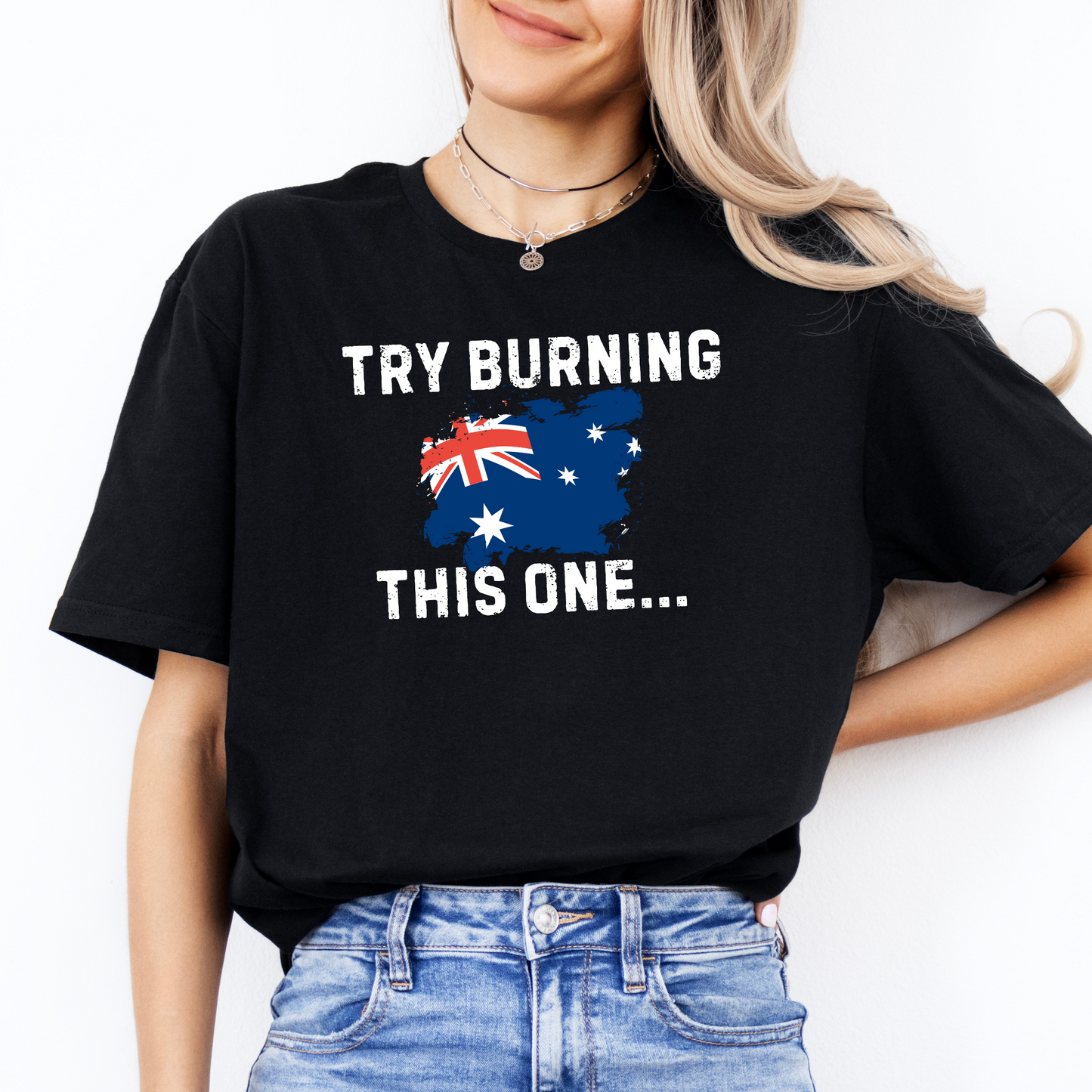 Try Burning This One Australian Flag Shirt