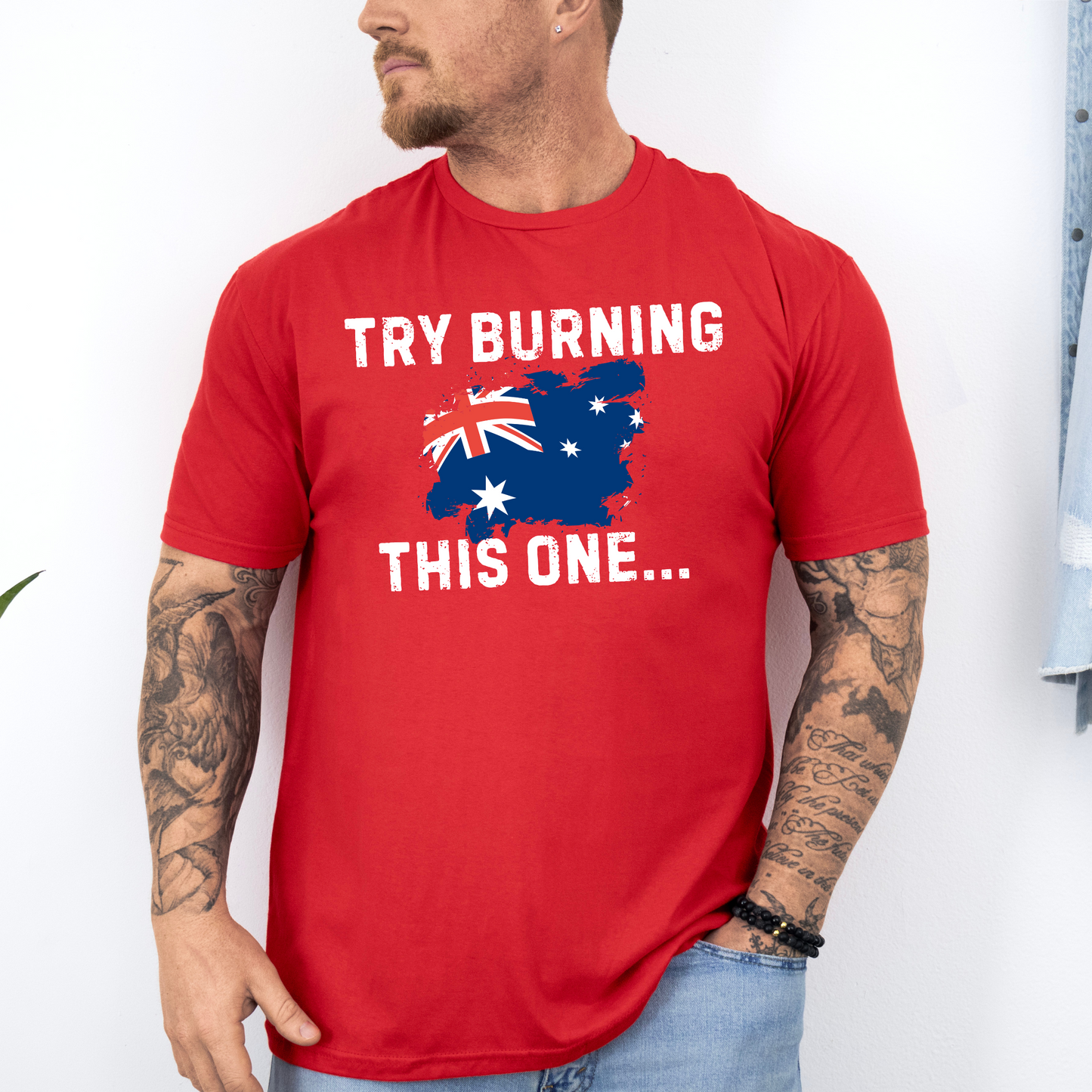 Try Burning This One Australian Flag Shirt
