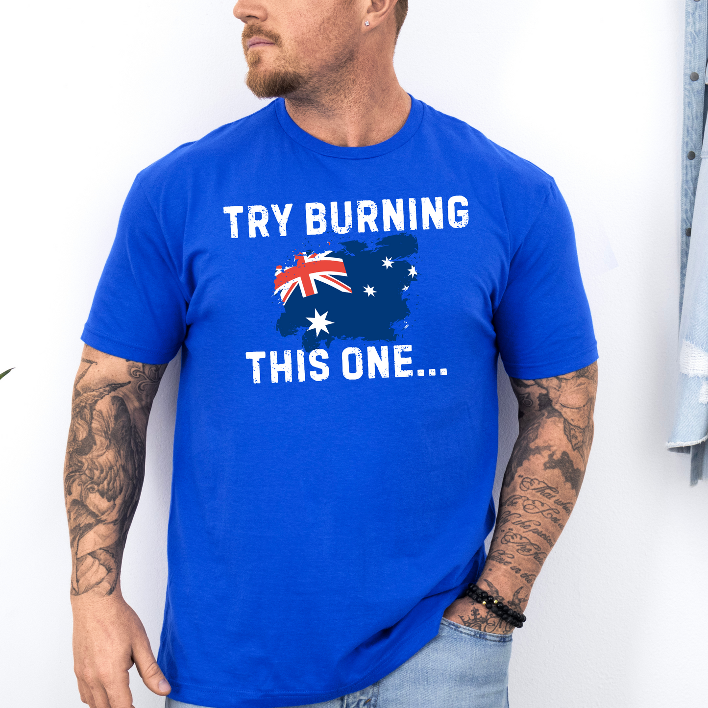Try Burning This One Australian Flag Shirt