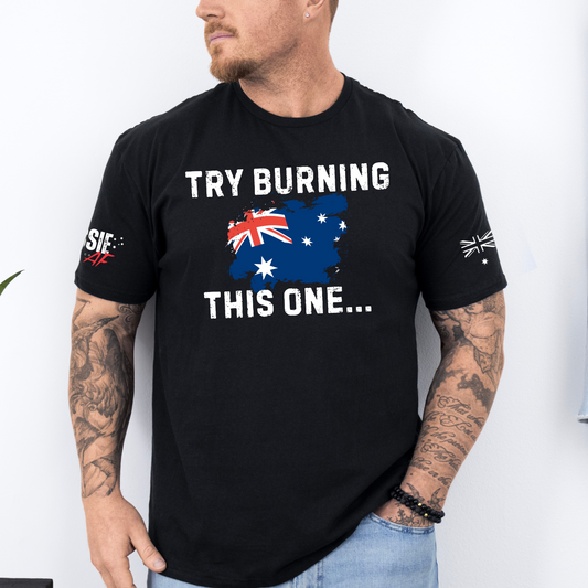 Try Burning This One Aussie Flag T-Shirt with Sleeve Printing