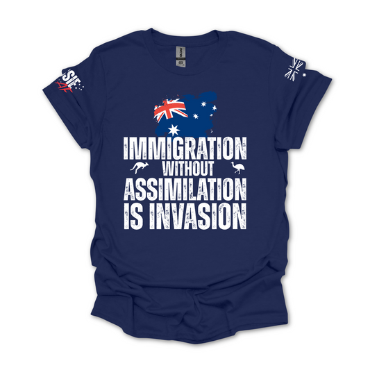 Immigration without Assimilation is Invasion Aussie Flag T-Shirt with Sleeve Printing
