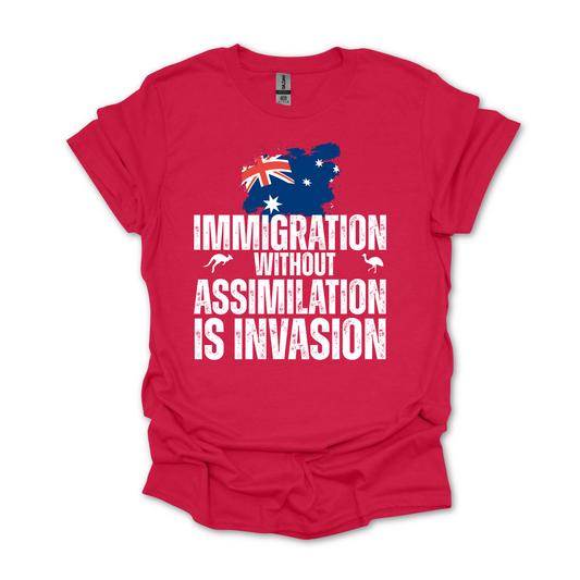 Immigration without Assimilation is Invasion Australian Flag Shirt