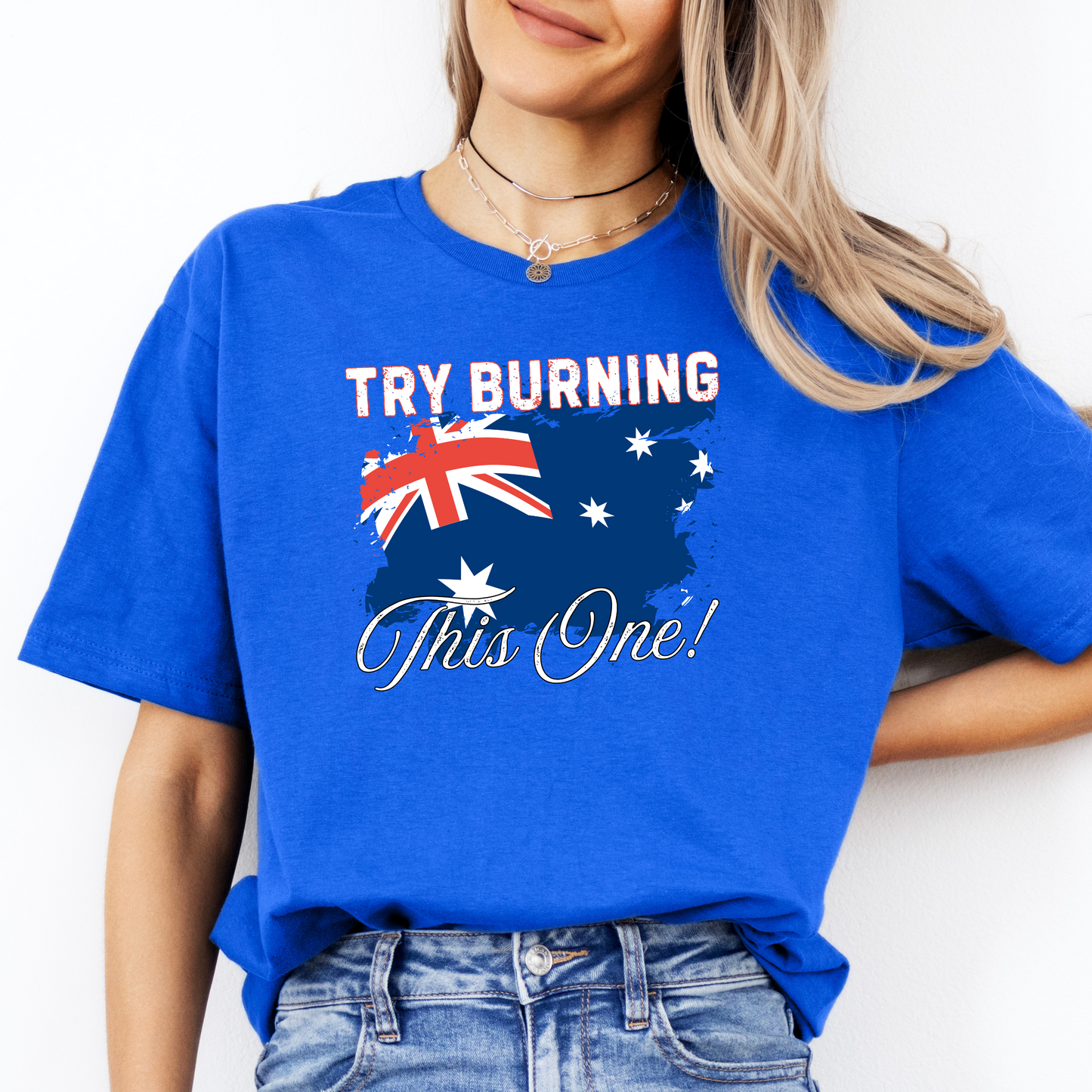 Try Burning This One Australian Flag Patriot Unisex Shirt V2