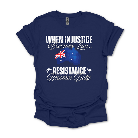When Injustice Becomes Law Australian Flag Unisex Shirt V2