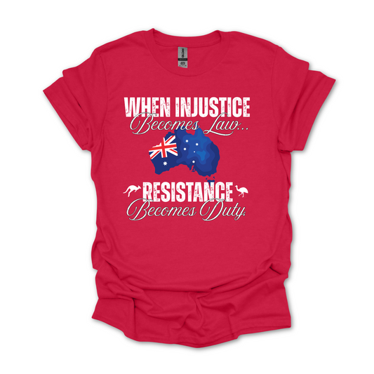 When Injustice Becomes Law Australian Flag Unisex Shirt V2