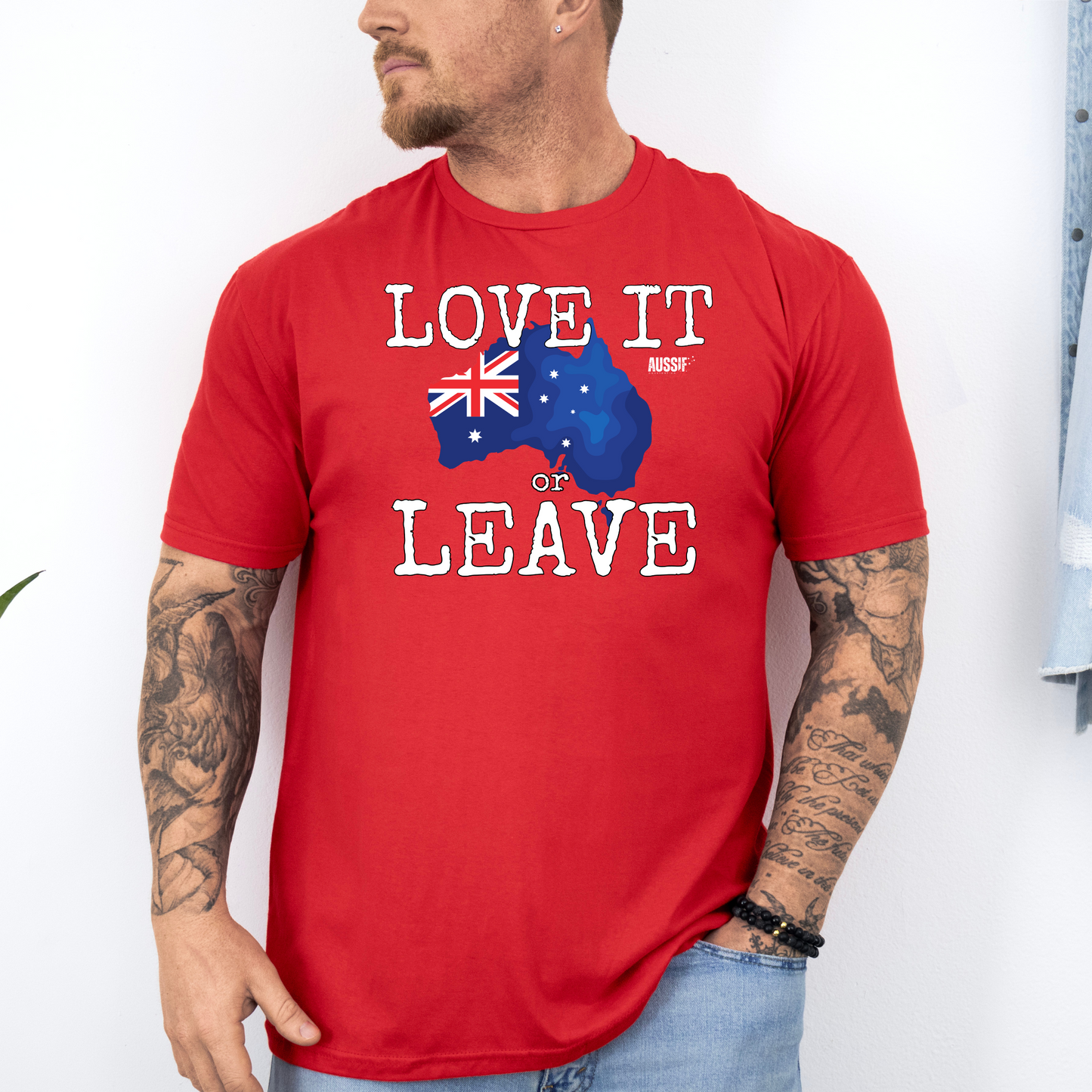 Love it or Leave Australian Flag Unisex Shirt