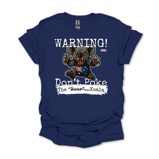 Don't Poke the Koala Unisex Shirt