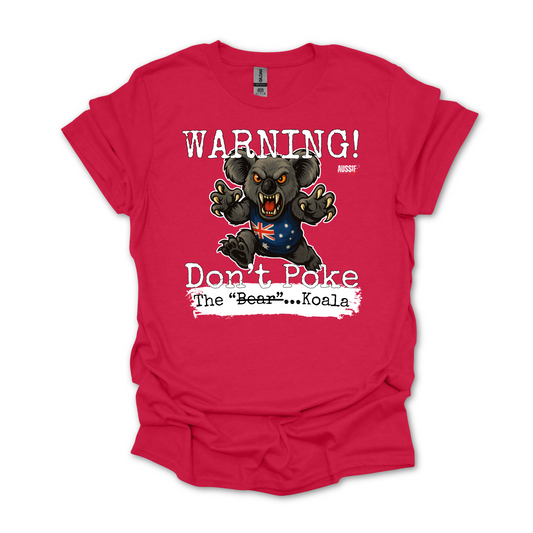 Don't Poke the Koala Unisex Shirt