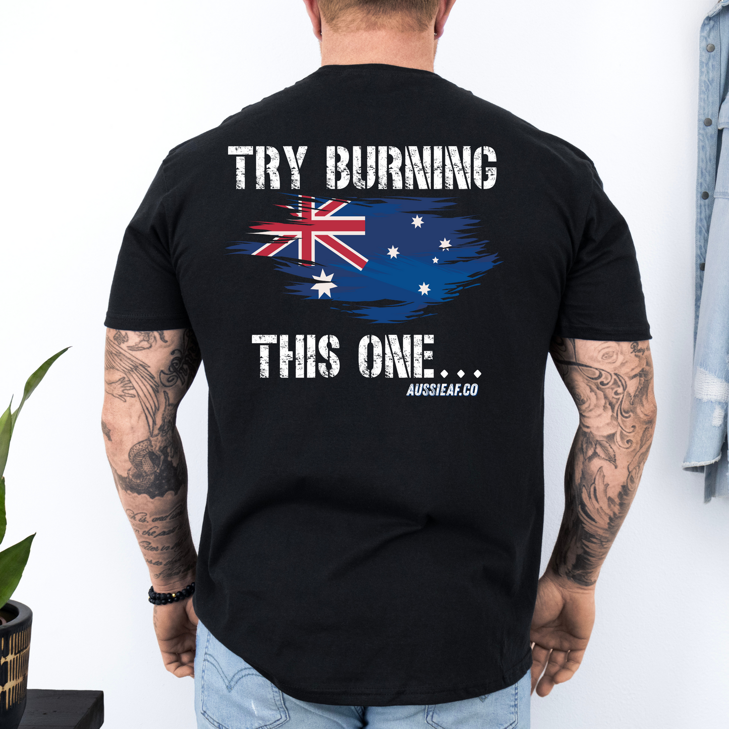 Try Burning This One Australian Flag Unisex BACK Print Shirt