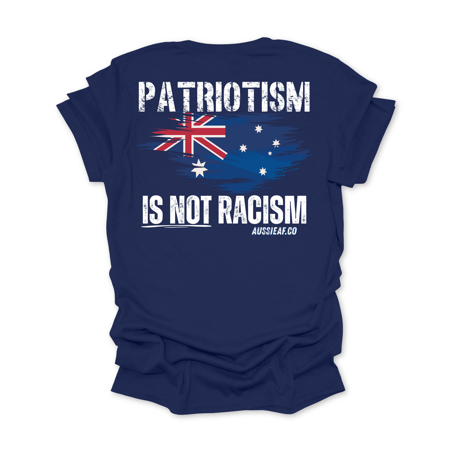 Patriotism is not Racism Australian Flag Unisex BACK Print Shirt