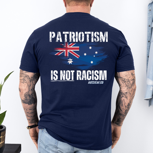 Patriotism is not Racism Australian Flag Unisex BACK Print Shirt