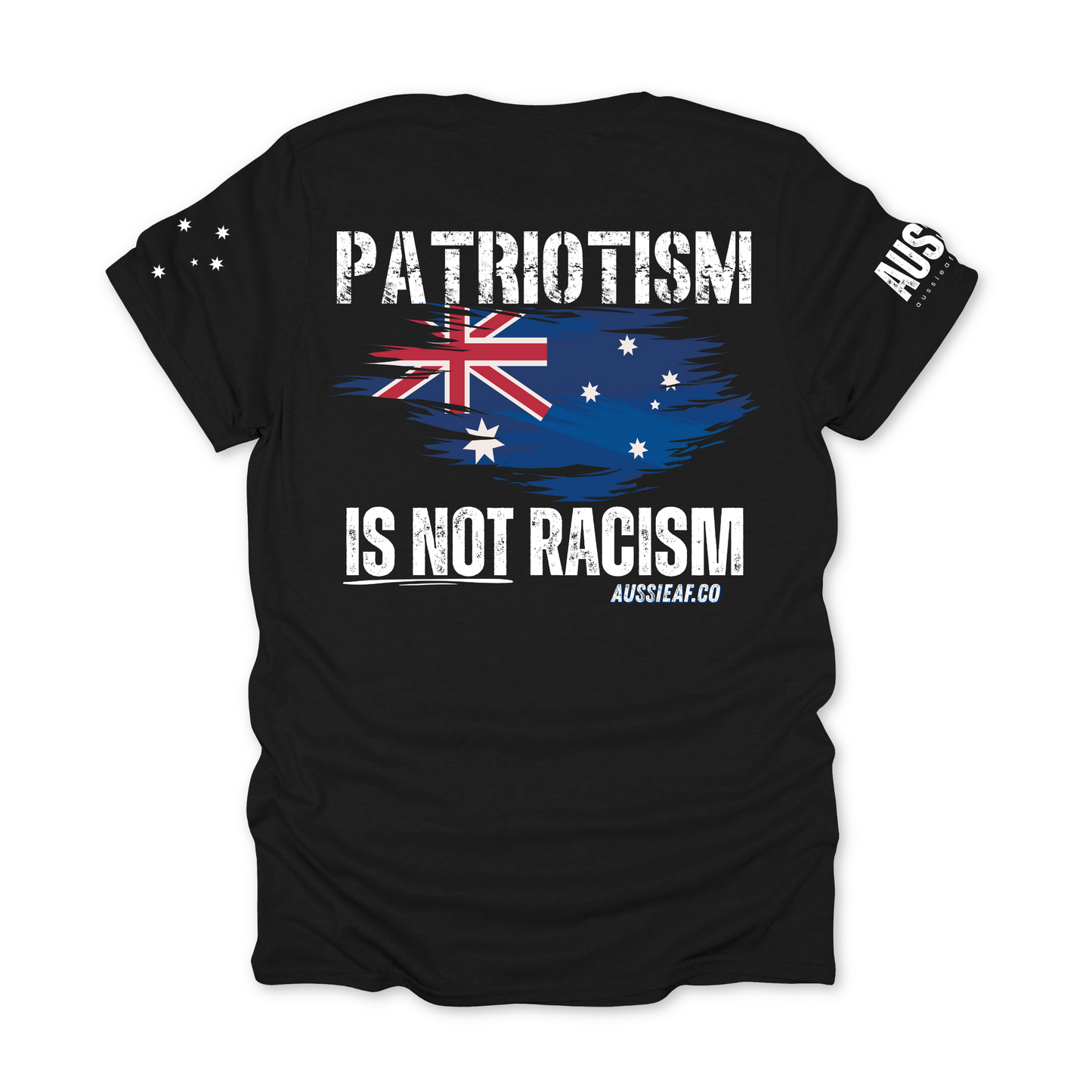 Patriotism Is Not Racism Aussie Flag Unisex T-Shirt with BACK & Sleeve Printing