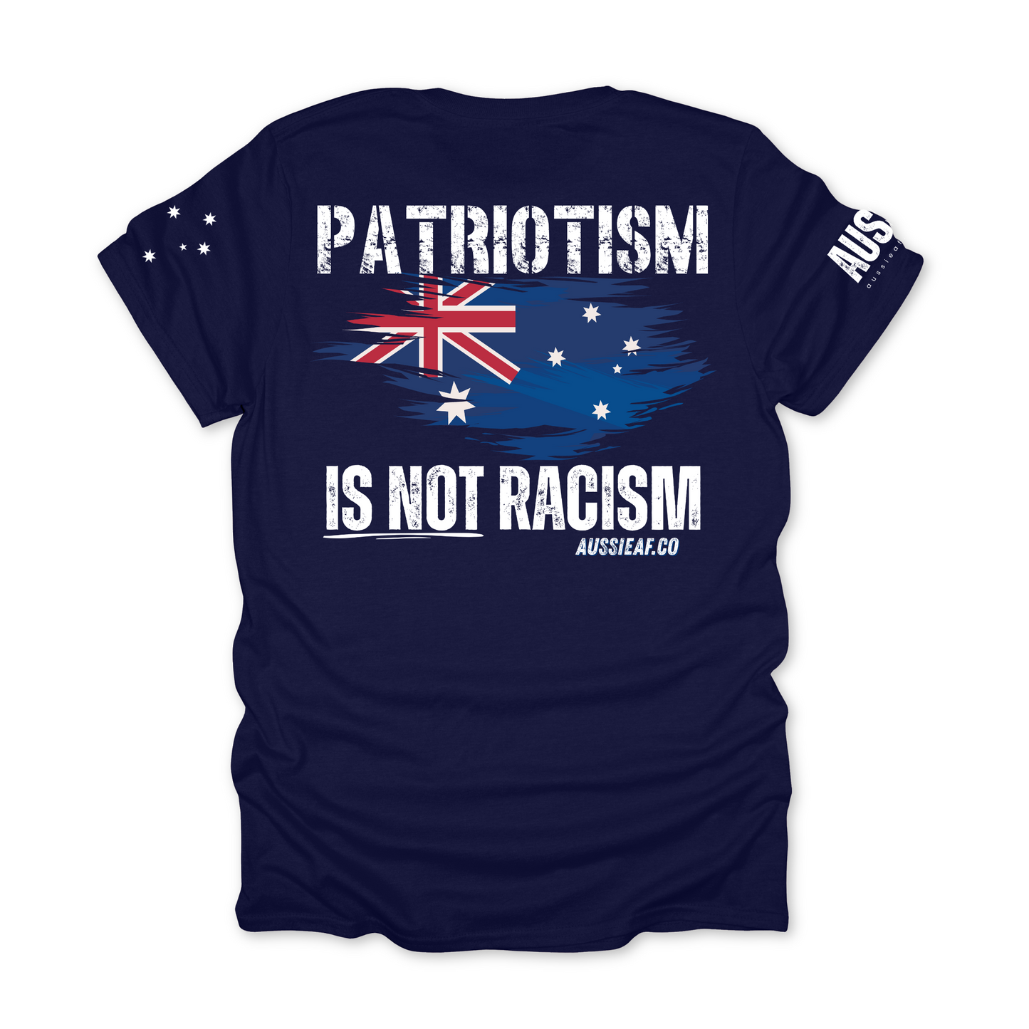 Patriotism Is Not Racism Aussie Flag Unisex T-Shirt with BACK & Sleeve Printing