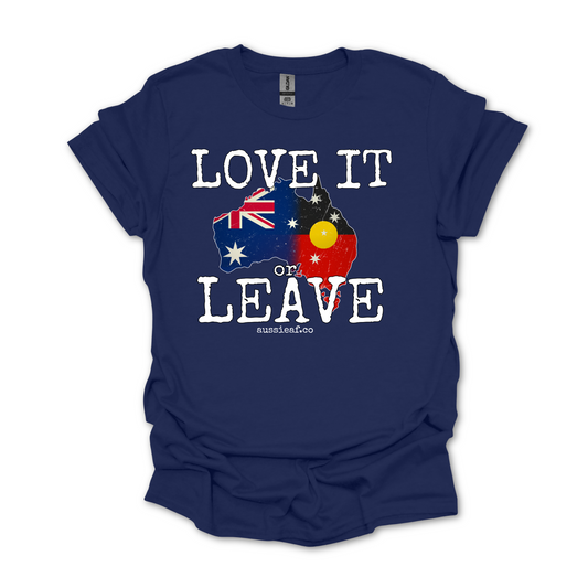 Love it or Leave Australian/Aboriginal Flag Unisex Shirt