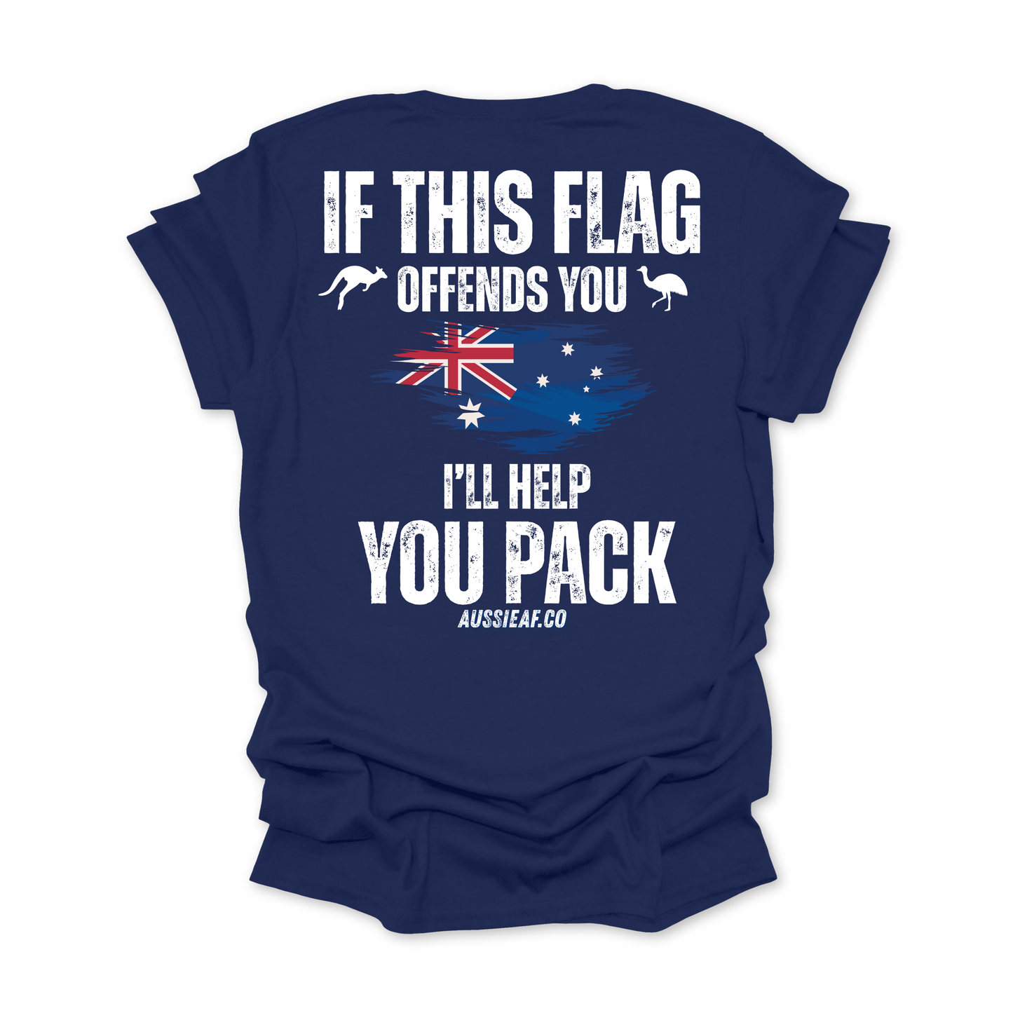 Big Fella Fits, If This Flag Offends You Australian Flag BACK Print Shirt