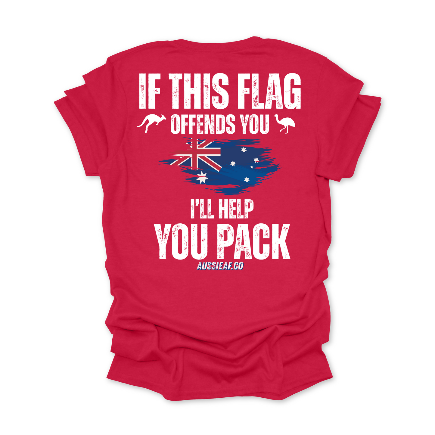 Big Fella Fits, If This Flag Offends You Australian Flag BACK Print Shirt