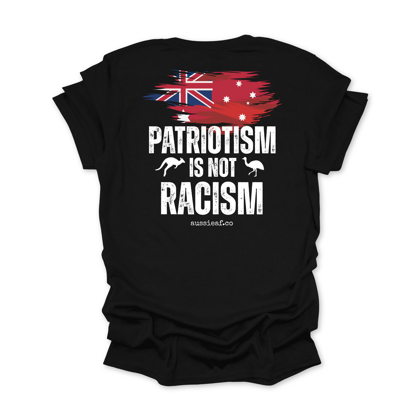 Patriotism is Not Racism Australian Federal Flag Unisex BACK Print Shirt