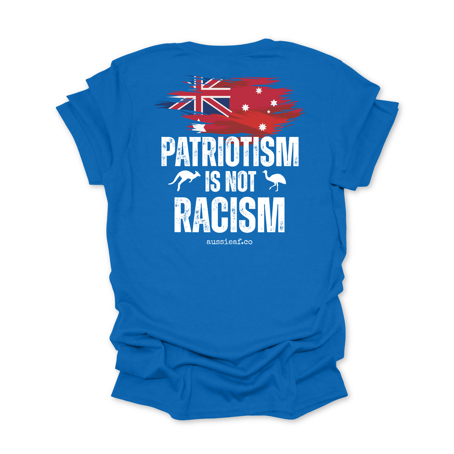 Patriotism is Not Racism Australian Federal Flag Unisex BACK Print Shirt