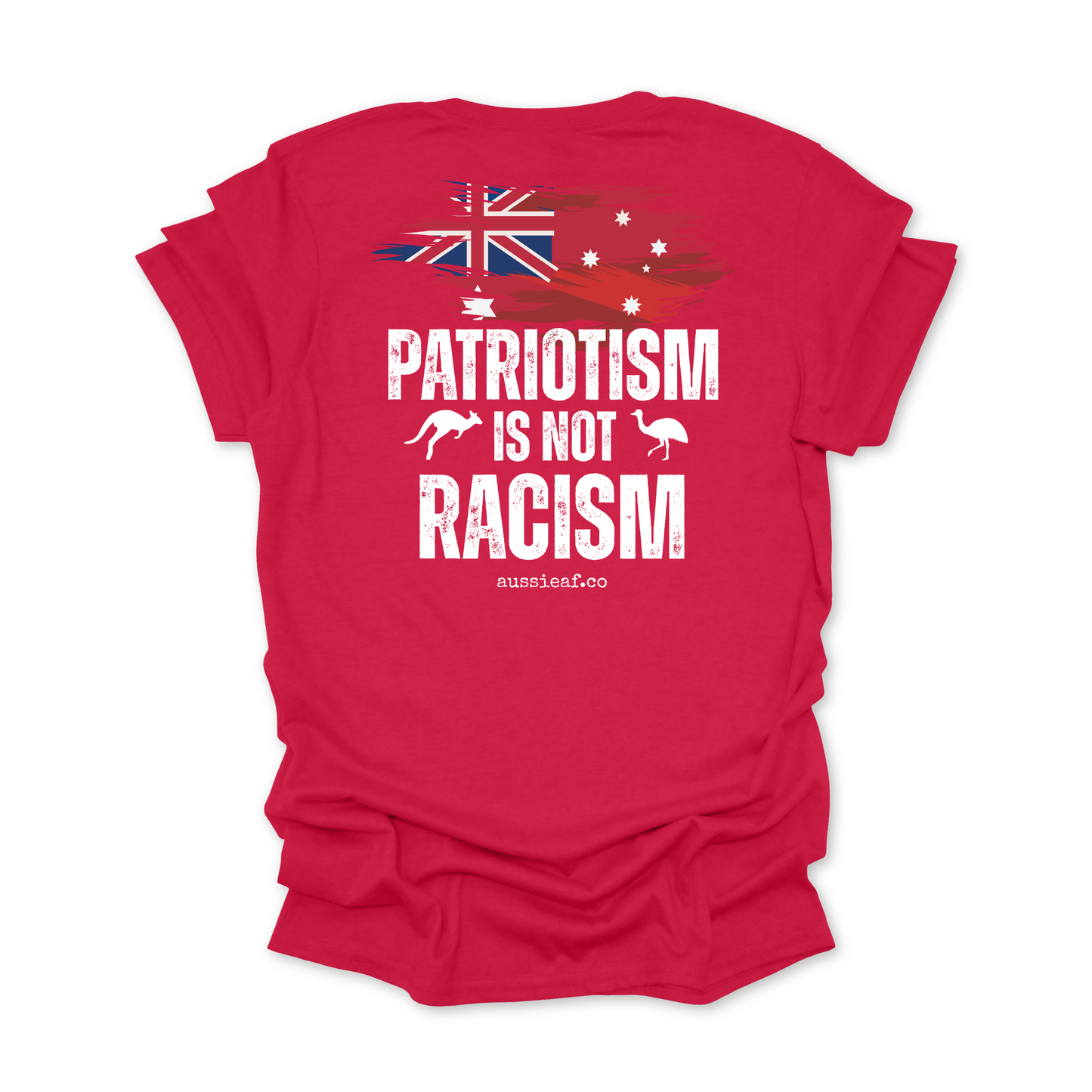 Patriotism is Not Racism Australian Federal Flag Unisex BACK Print Shirt