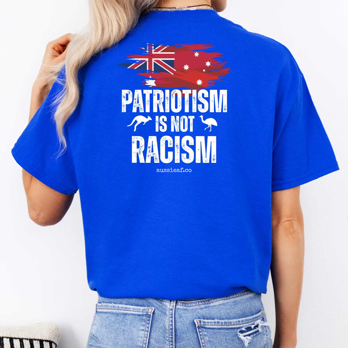 Patriotism is Not Racism Australian Federal Flag Unisex BACK Print Shirt