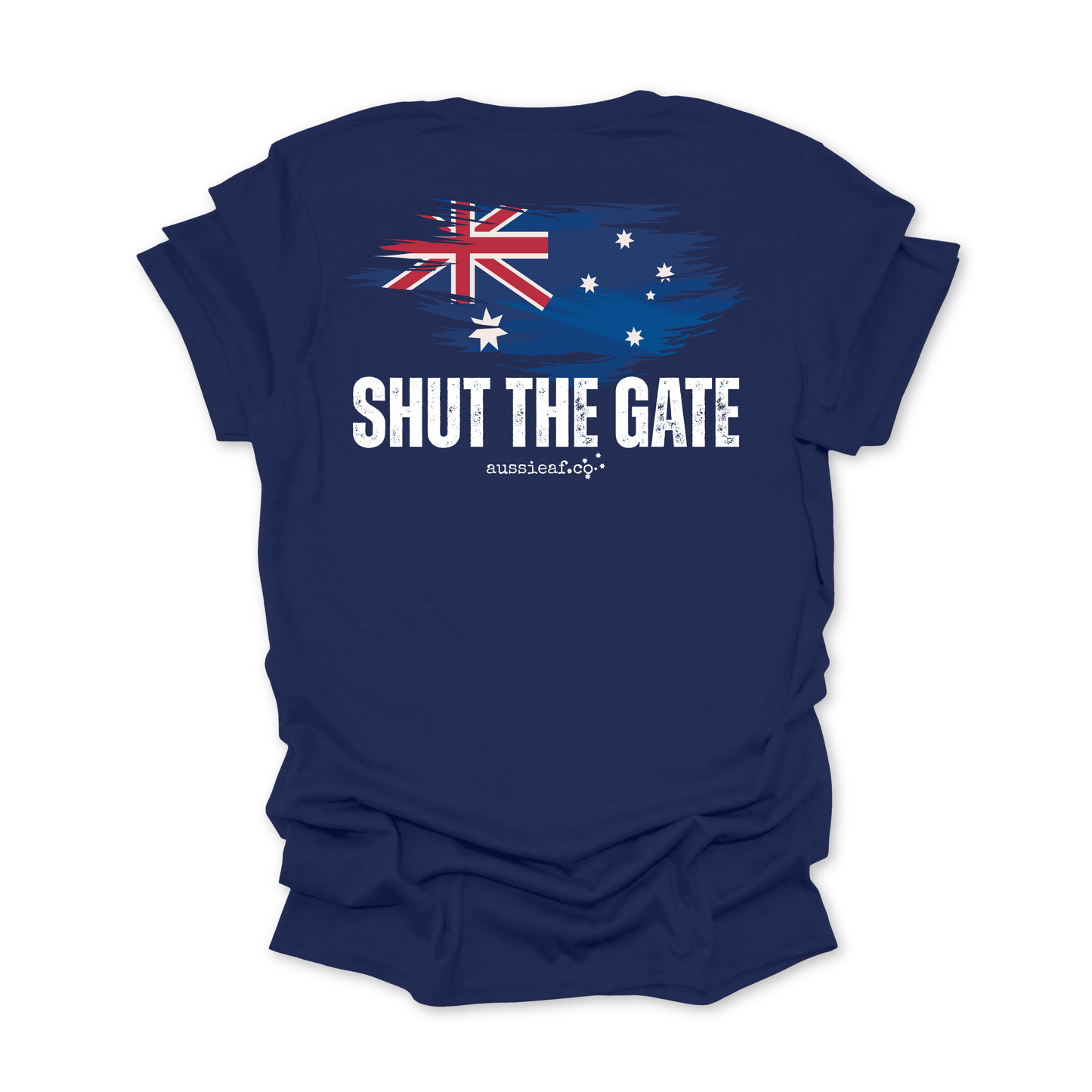 Shut the Gate Unisex BACK Print Shirt