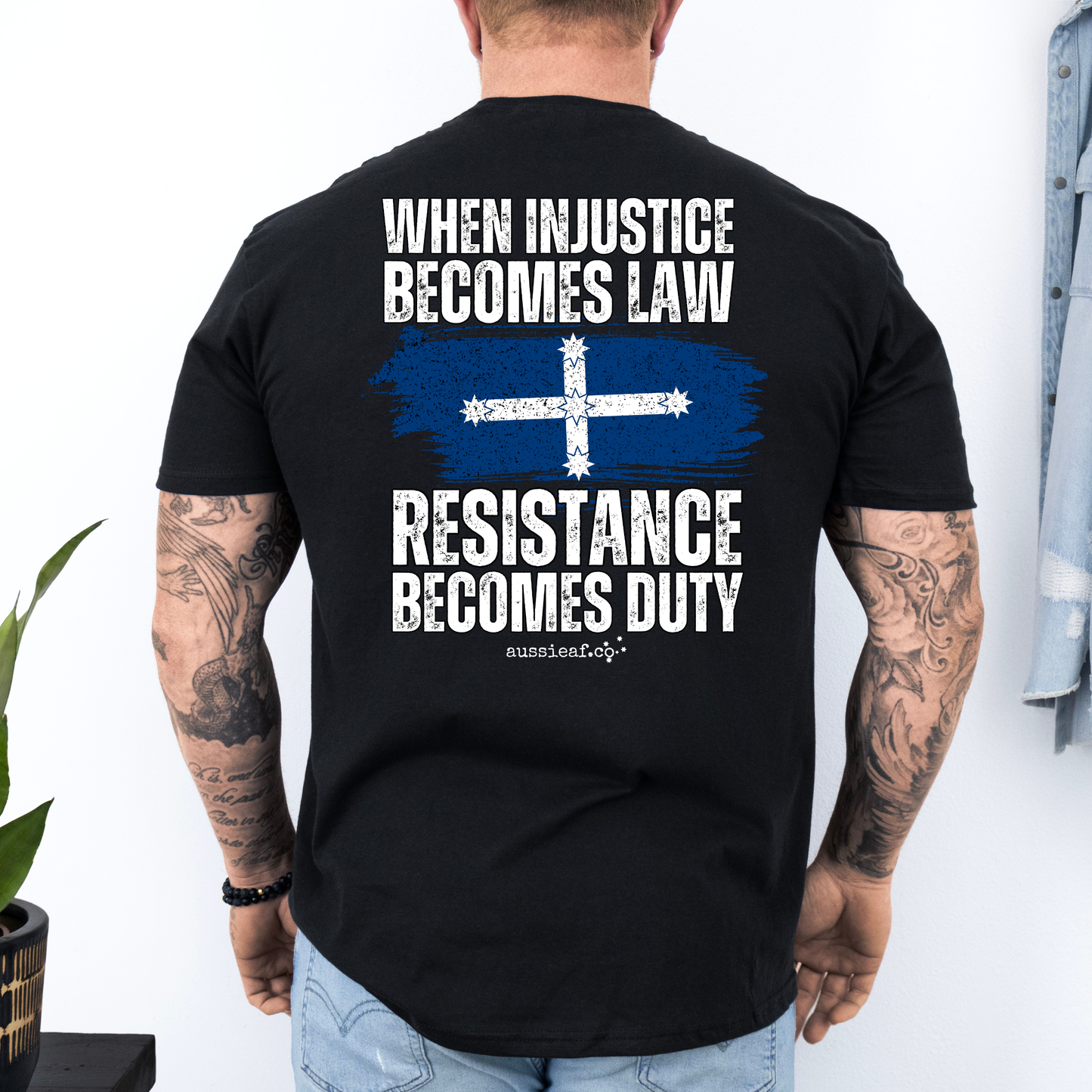 When Injustice Becomes Law, Resistance Becomes Duty Eureka Flag Unisex BACK Print Shirt