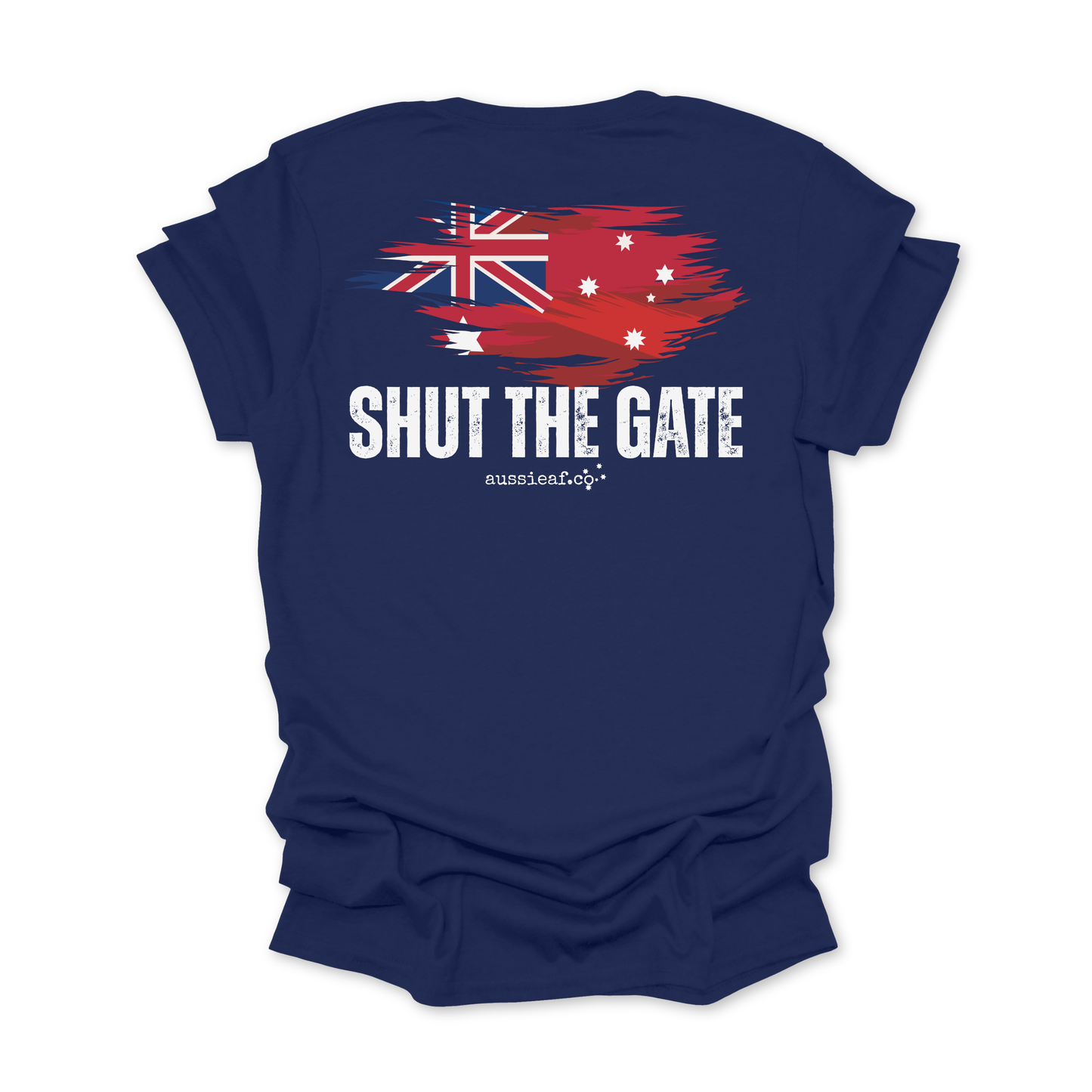 Shut The Gate Red Australian Federal Flag Unisex BACK Print Shirt