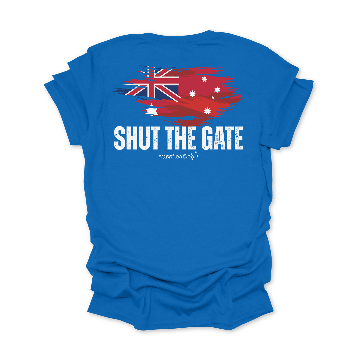 Shut The Gate Red Australian Federal Flag Unisex BACK Print Shirt
