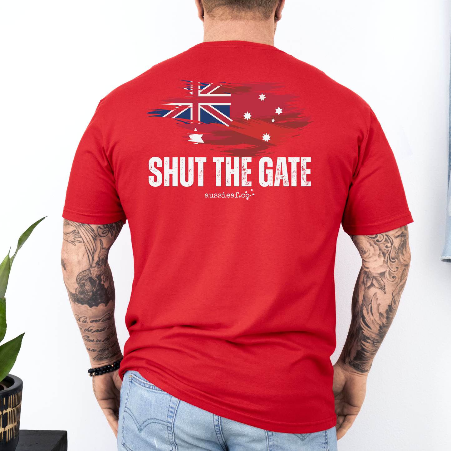 Shut The Gate Red Australian Federal Flag Unisex BACK Print Shirt