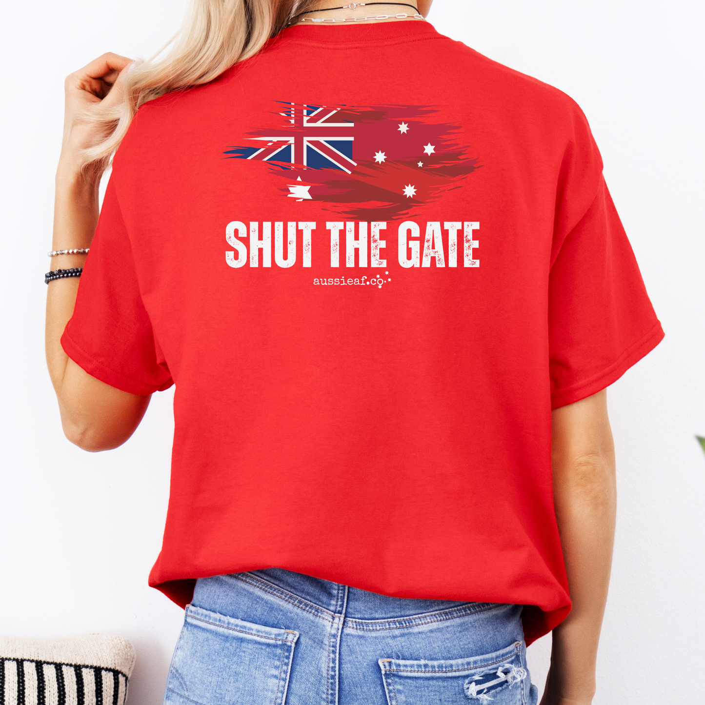 Shut The Gate Red Australian Federal Flag Unisex BACK Print Shirt