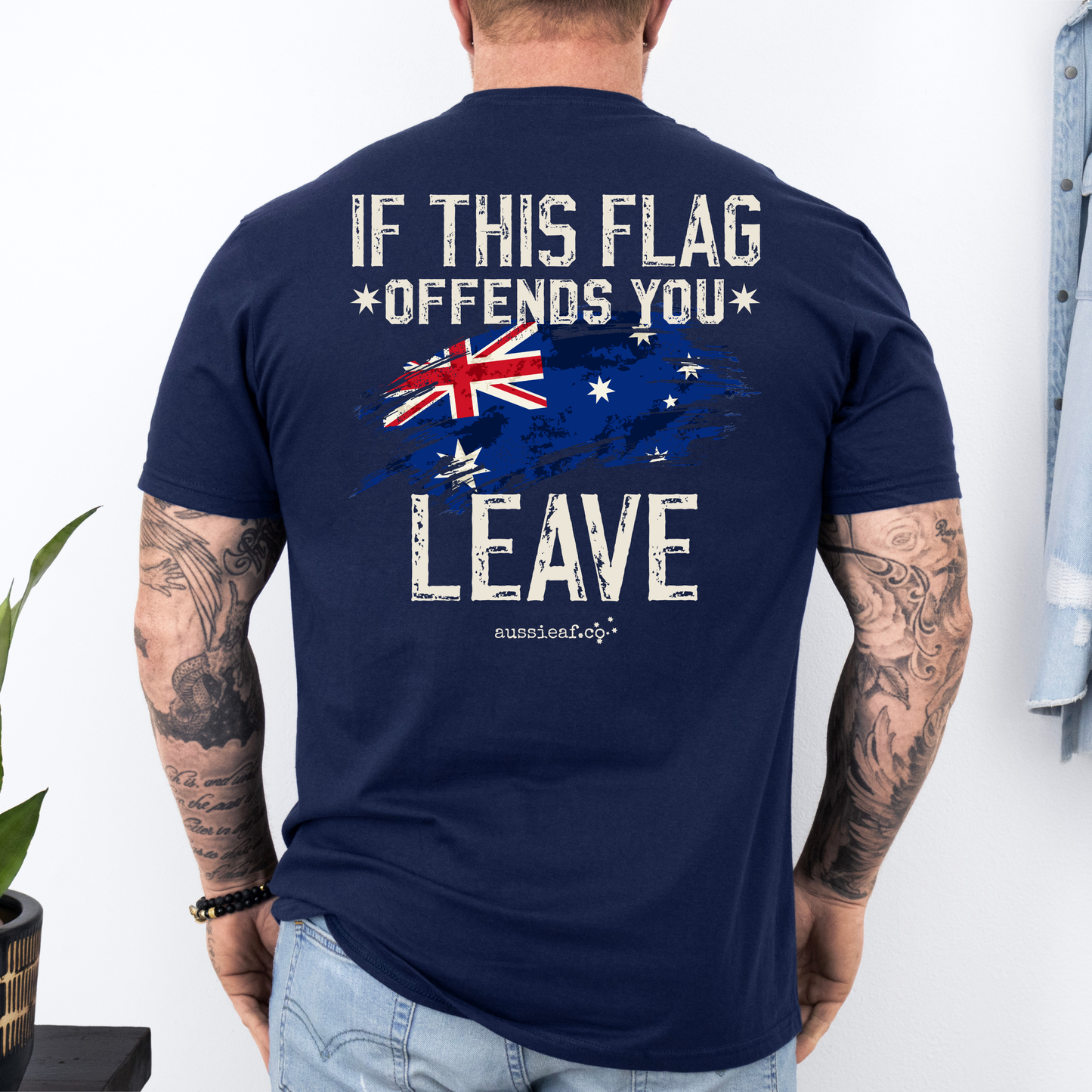 If This Flag Offends You, Leave - Australian Flag Unisex BACK Print Shirt
