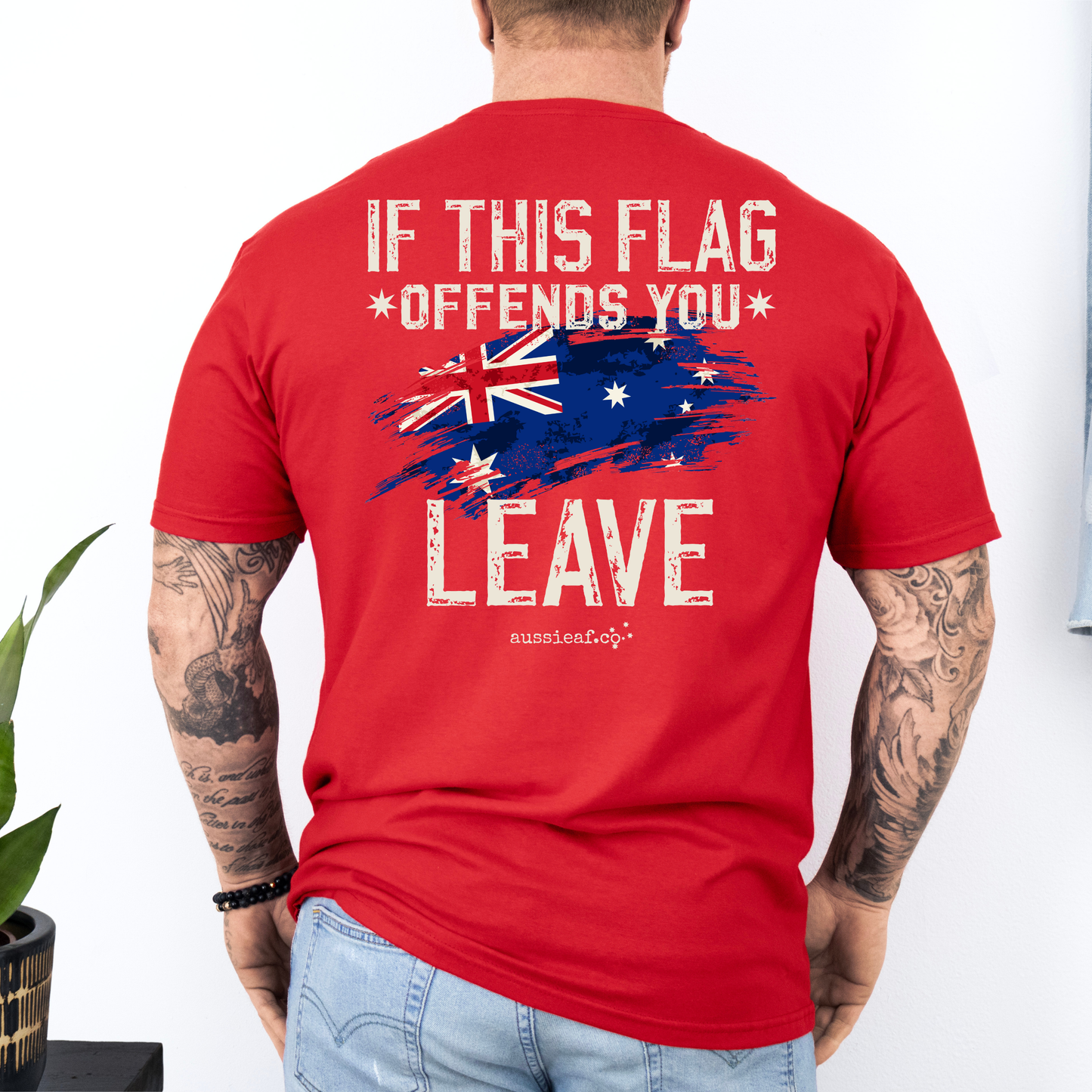 If This Flag Offends You, Leave - Australian Flag Unisex BACK Print Shirt