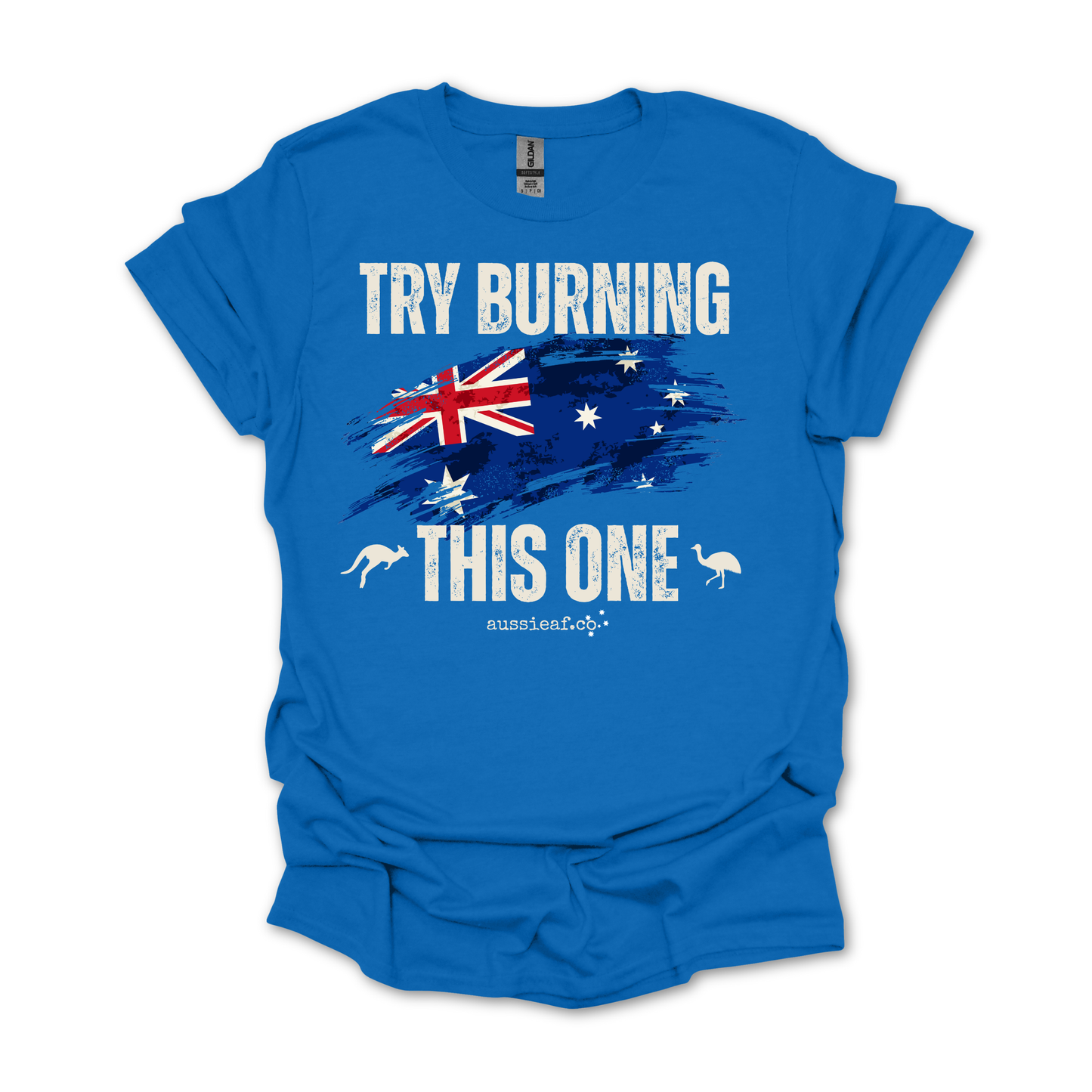 Try Burning This One Australian Flag Unisex FRONT Print Shirt