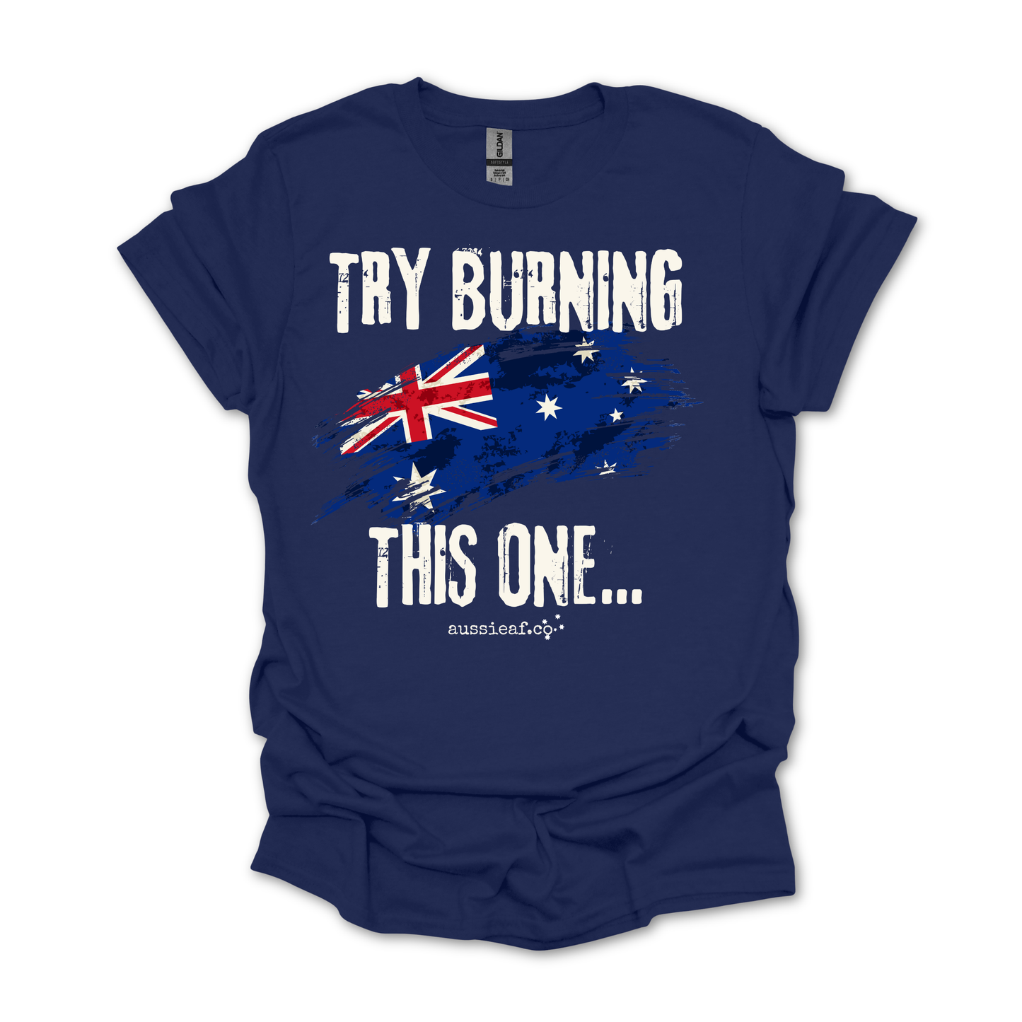 Try Burning This One Australian Flag Unisex FRONT Print Shirt V3