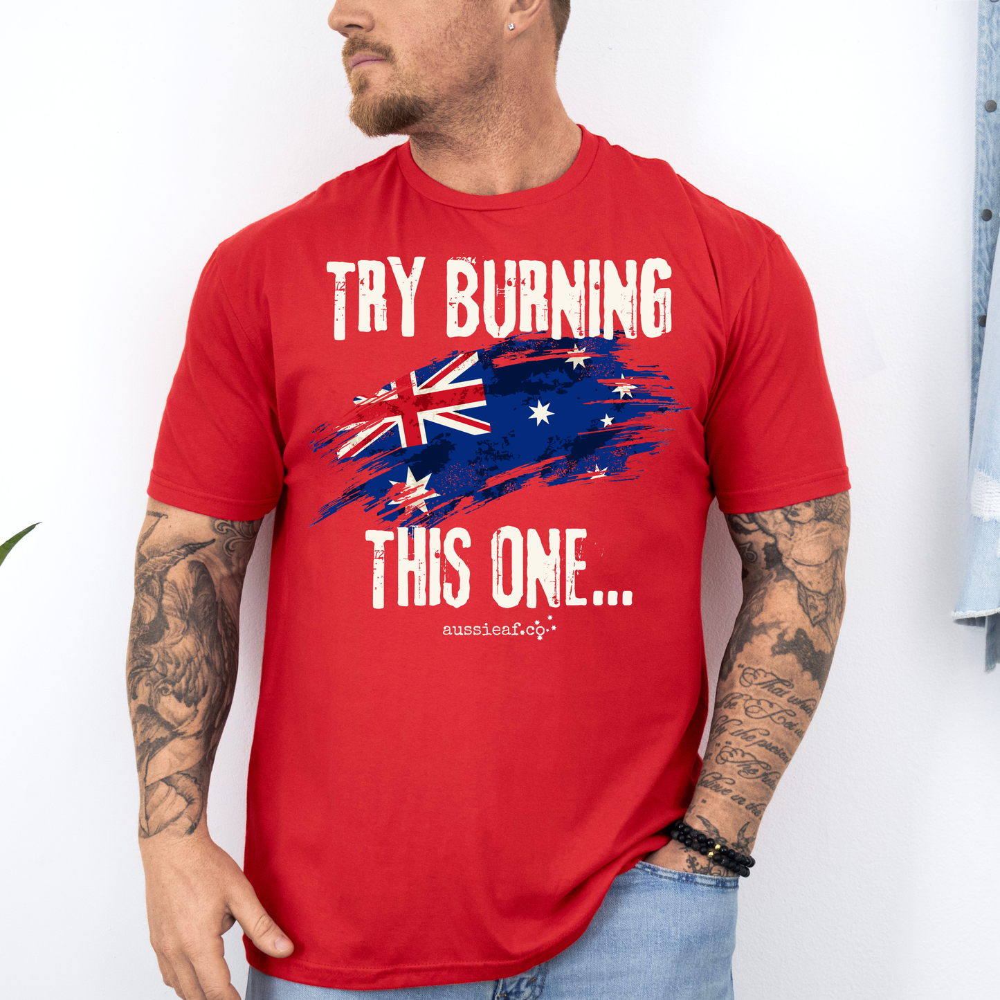 Try Burning This One Australian Flag Unisex FRONT Print Shirt V3