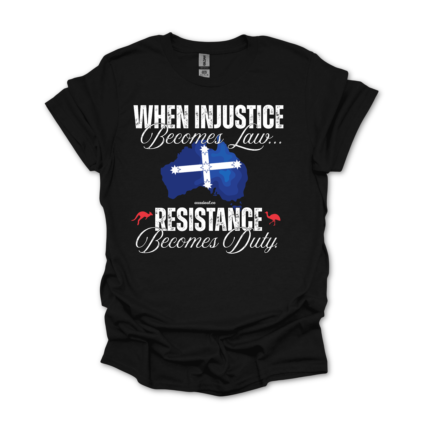When Injustice Becomes Law Eureka Flag Unisex FRONT Print Shirt