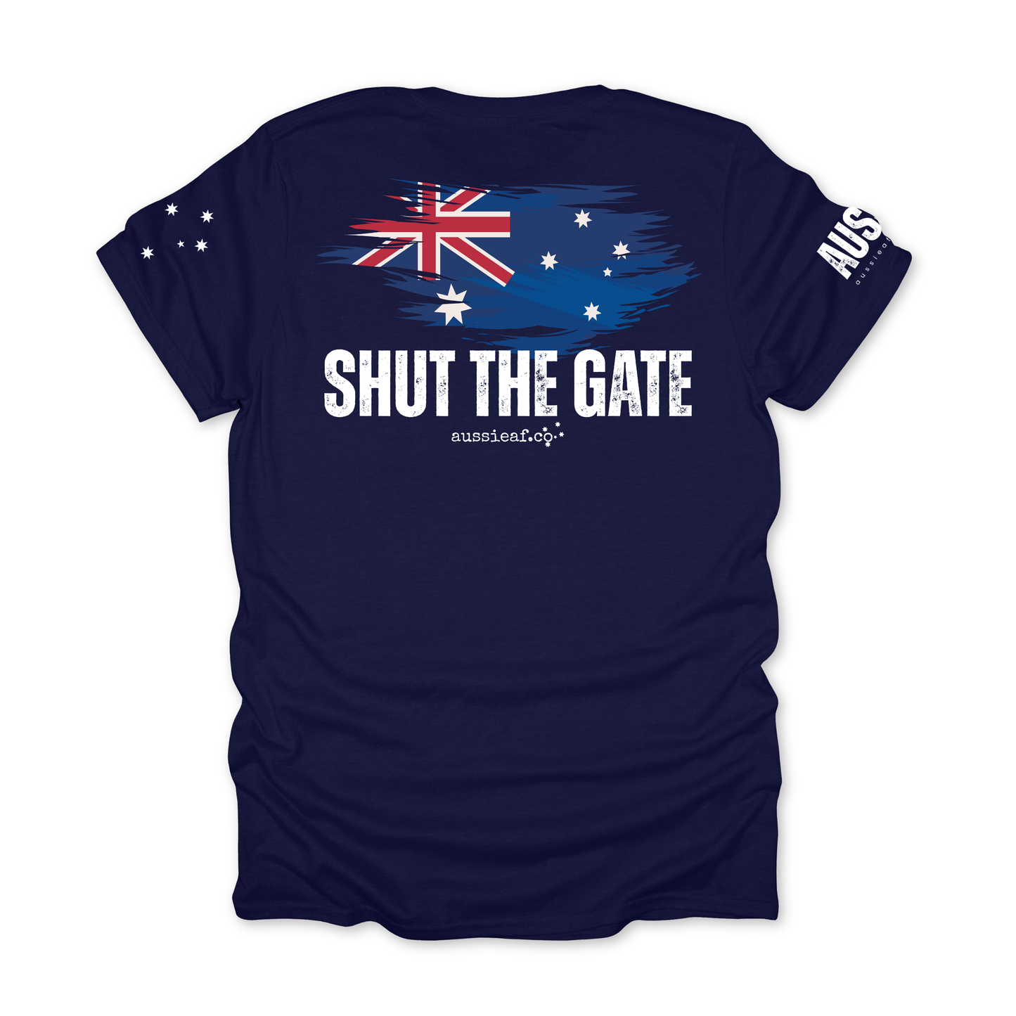Shut the Gate Australian Flag Unisex BACK & Sleeve Printing