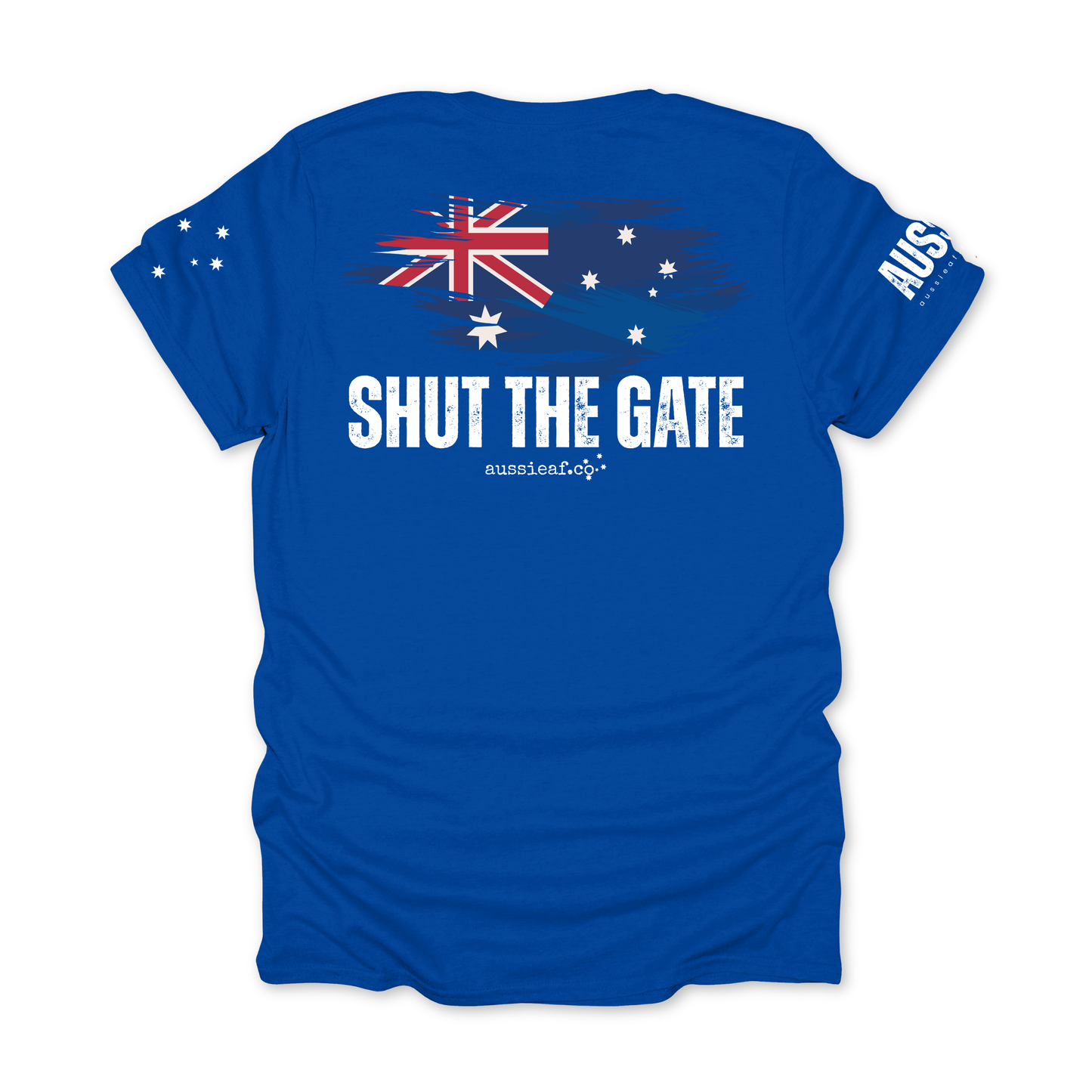 Shut the Gate Australian Flag Unisex BACK & Sleeve Printing
