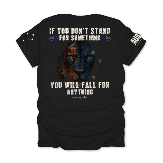 If You Don't Stand For Something Unisex BACK & Sleeve Printing