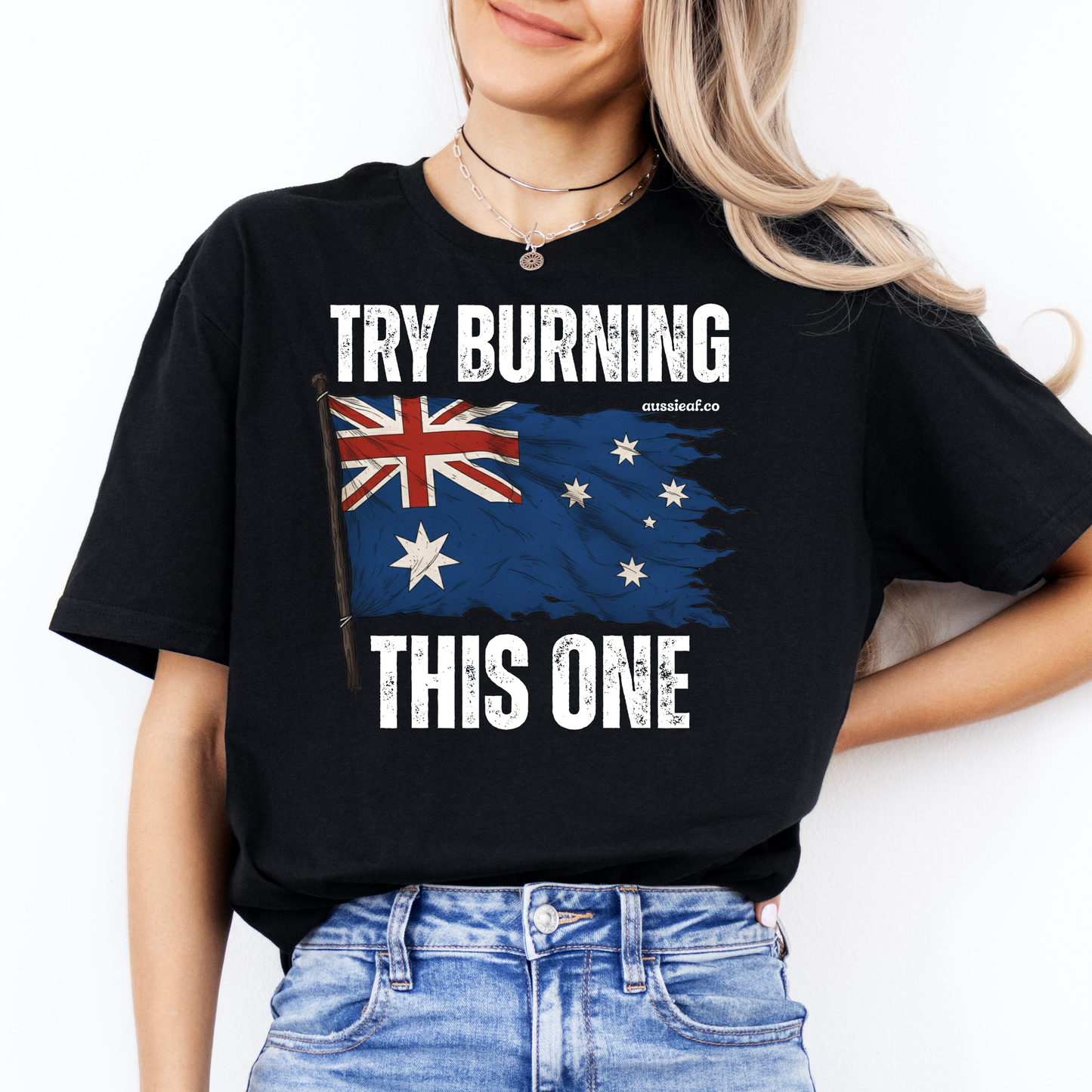 Try Burning This One Tattered Australian Flag Unisex FRONT Print Shirt