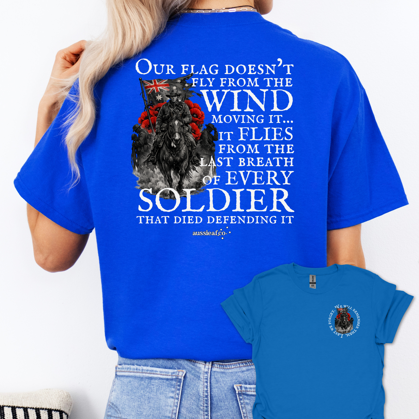 Our Flag Doesn't Fly Because of the Wind... Remembrance shirt Unisex Back & Front Print Shirt