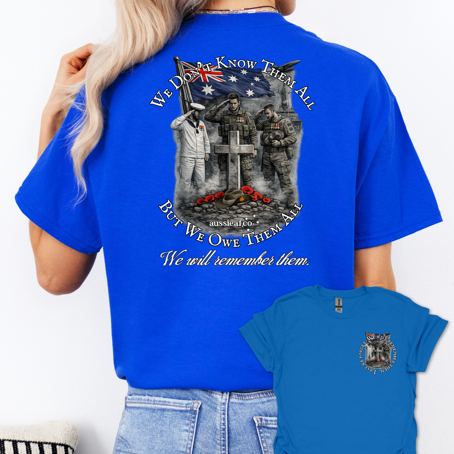 We Didn't Know Them All, But We Owe Them All... Remembrance shirt Unisex Back & Front Print Shirt