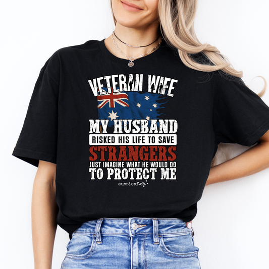 Veteran Wife - Imagine What He'd Do to Protect Me - Australia Flag Unisex FRONT Print Shirt