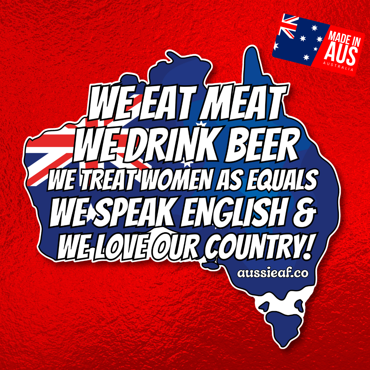 We Love Our Country Australian Flag Statement Car Bumper Sticker