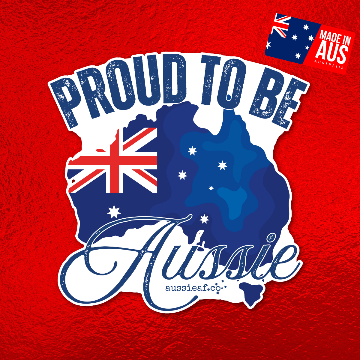 Proud to be Aussie Australian Flag UV Vinyl Bumper Sticker